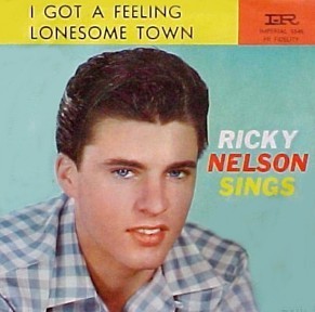 Ricky Nelson - Lonesome Town